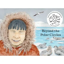 A Year and a Day Books|4 Years < - Issue 24: Beyond the Polar Circles