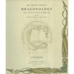 Penguin Random House Books|7+ Years < Dragonology: The Complete Book of Dragons by Dr. Ernest Drake