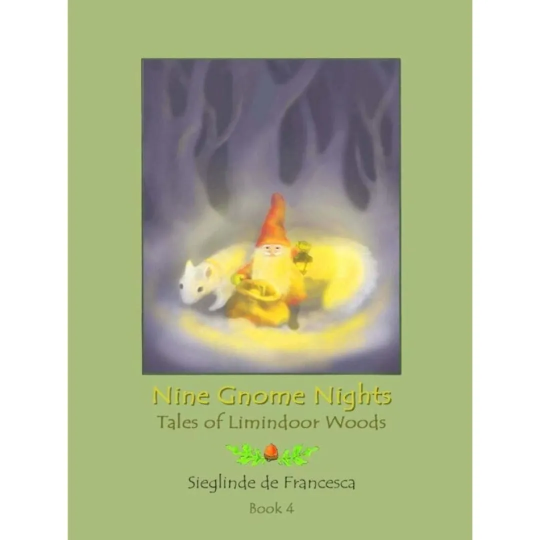 Teach Wonderment Books|Fairies & Gnomes < Nine Gnome Nights: Tales of Limindoor Woods - Book 4