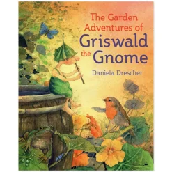 Steiner Books 6 Years|5 Years < The Garden Adventures of Griswald the Gnome