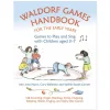 Hawthorn Press Books|Waldorf Home < Waldorf Games Handbook for the Early Years