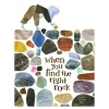 Chronicle Books Books|4 Years < When You Find the Right Rock