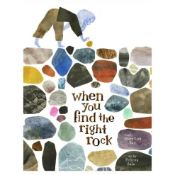Chronicle Books Books|4 Years < When You Find the Right Rock